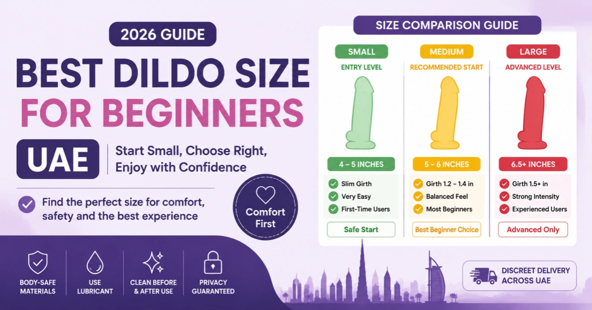 Best dildo size for beginners UAE 2026 guide featured image showing beginner friendly sex toy size comparison chart
