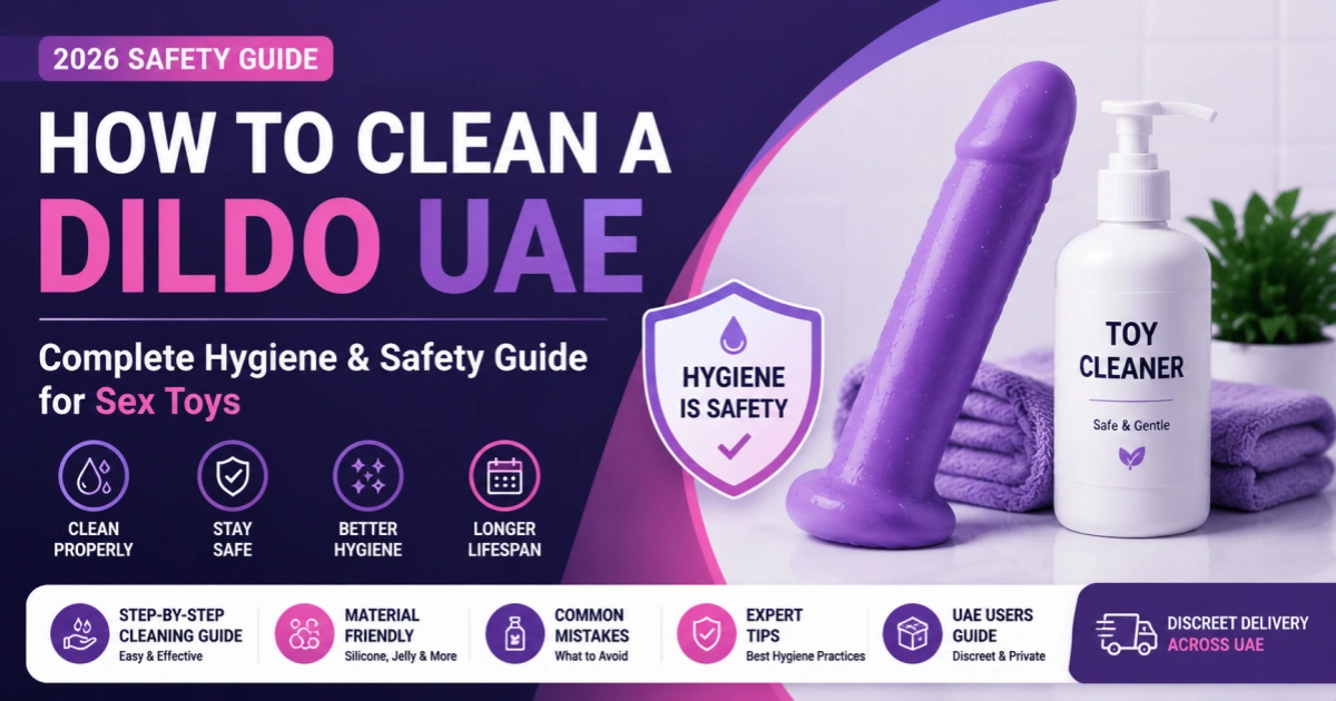 How to clean a dildo UAE 2026 featured hygiene guide showing safe cleaning steps materials and maintenance tips