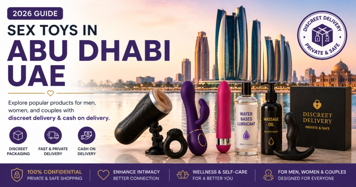 Sex toys in Abu Dhabi UAE guide with discreet delivery and cash on delivery information