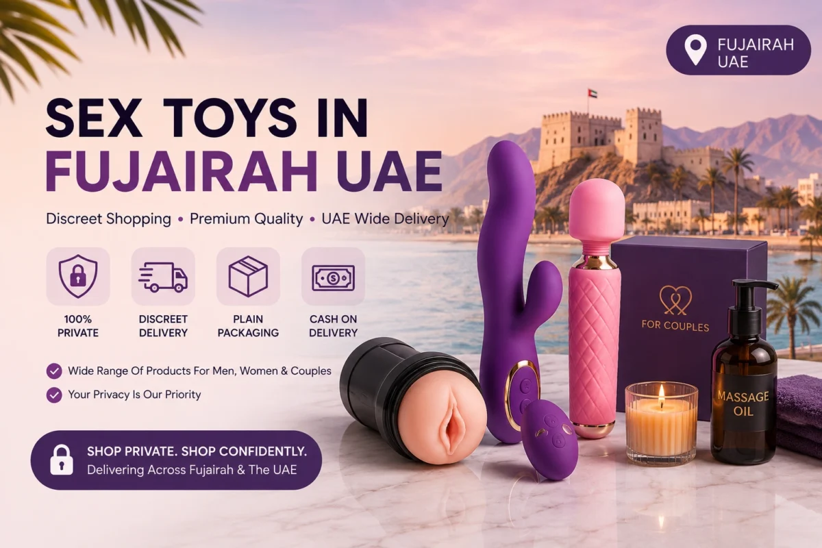 Sex Toys In Fujairah UAE guide and discreet online shopping