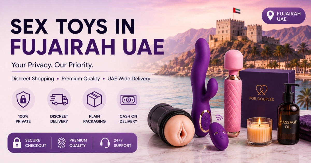 Sex Toys In Fujairah UAE 2026 guide with discreet delivery options