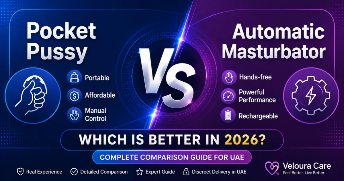 Pocket Pussy vs Automatic Masturbator UAE complete comparison guide for 2026